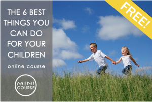 The 6 Best Things Parens Can Do to Solve Common Issues and Rear Successful Children