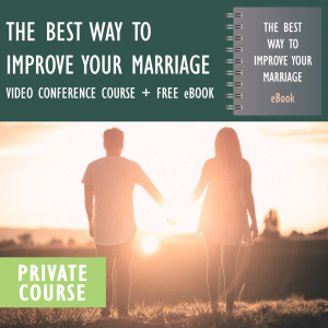 The Best Way to Improve Your Marriage Course [8-week private video conference course with a coach + free ebook] - VIDEO CONFERENCE COURSES