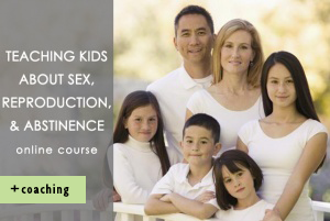Teaching Kids About Sex, Reproduction, &amp; Abstinence [private course via 3 sessions with a coach] - Parenting